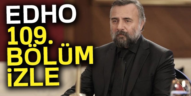 EDHO İZLE! Eşkıya Dünyaya Hükümdar Olmaz son Bölüm Full İZLE!