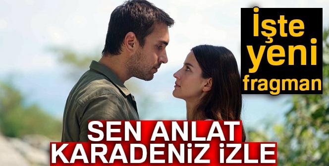SAK 25.BÖLÜM FRAGMANI...  Sen Anlat Karadeniz 24.BÖLÜM İZLE... Karadeniz karışacak