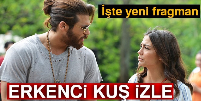 Erkenci Kuş son bölüm İZLE | Erkenci kuş 16.bölüm fragmanı İZLE