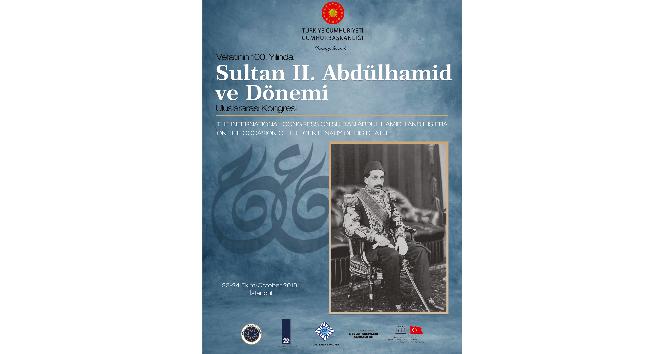 Sultan II. Abdülhamid ve Dönemi Uluslararası Kongrede ele alınacak