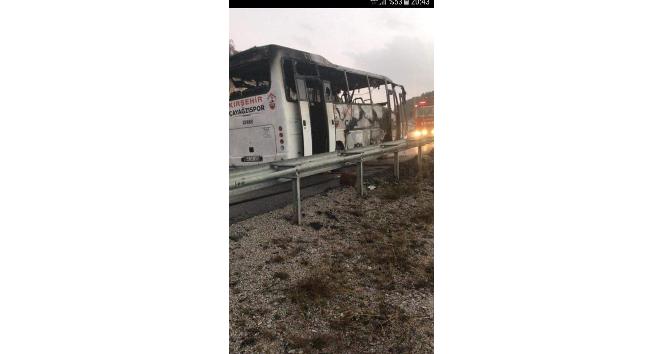 Kırşehir Çayağzıspor takım otobüsü yandı