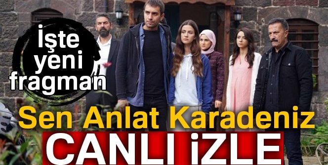 Sen Anlat Karadeniz 28.BÖLÜM son bölüm izle| SAK son bölüm TEK PART İZLE, SAK Son Bölüm İZLE (Sen Anlat Karadeniz 28.bölüm)