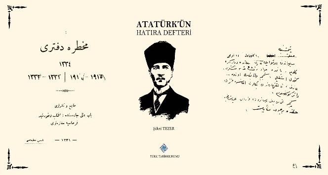 Atatürk’ün hatıra defteri 6. baskısıyla okuyucuyla buluşuyor