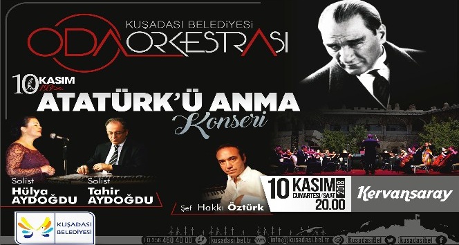 Kuşadası Belediyesi Oda Orkestrası, Atatürk’ün sevdiği şarkıları seslendirecek