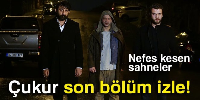 ÇUKUR İZLE: ÇUKUR 45. Son Yeni Bölüm TEK PART İZLE! | ÇUKUR SON BÖLÜM İZLE SHOW TV