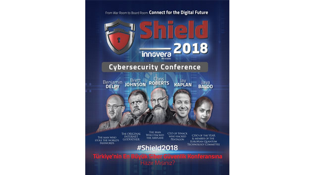 Innovera, Shield2018’de dünyaca meşhur siber güvenlik uzmanlarını ağırlıyor