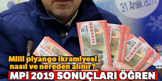 YILBAŞI BİLETİ SONUÇLARI SIRALI TAM LİSTE 2019: MİLLİ PİYANGO BİLET SORGULAMA 2019