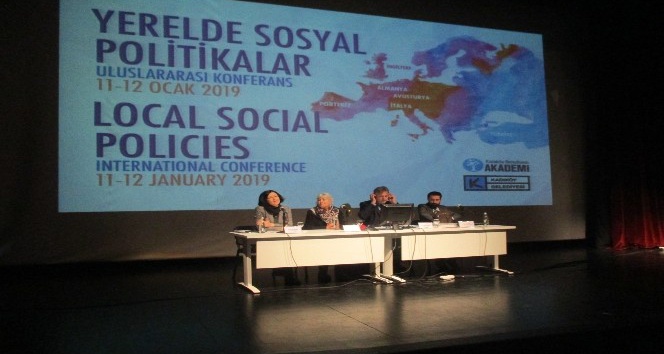 Dünya üzerindeki ’yerelde sosyal politikalar’ bu konferansta konuşuldu