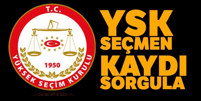 OY KULLANMA YERİNİ ÖĞREN! YSK SEÇMEN KAYDI sorgula| 2019 OY KULLANMA YERİNİ SORGULA| YSK SEÇİM YERLERİ 2019
