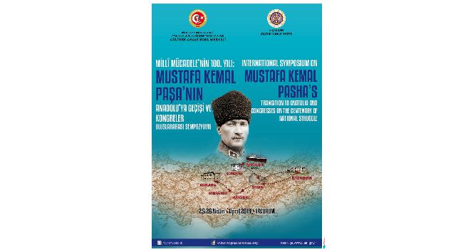 “Millî Mücadele’nin 100.Yılı: Mustafa Kemal Paşa’nın Anadolu’ya Geçişi ve Kongreler” Sempozyumu başlıyor