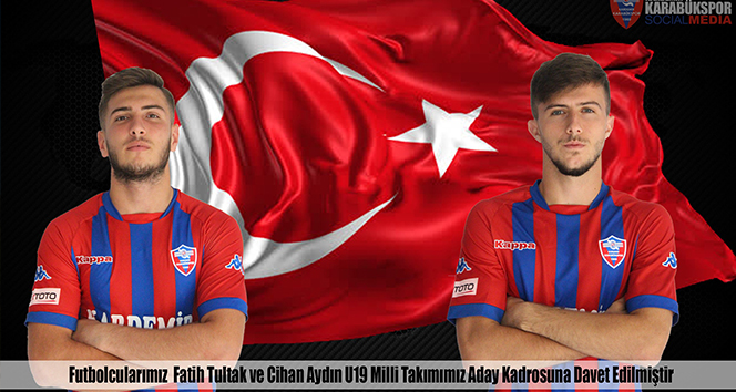Karabükspor&#039;dan iki futbolcu, U19 Milli Takımı&#039;na davet edildi