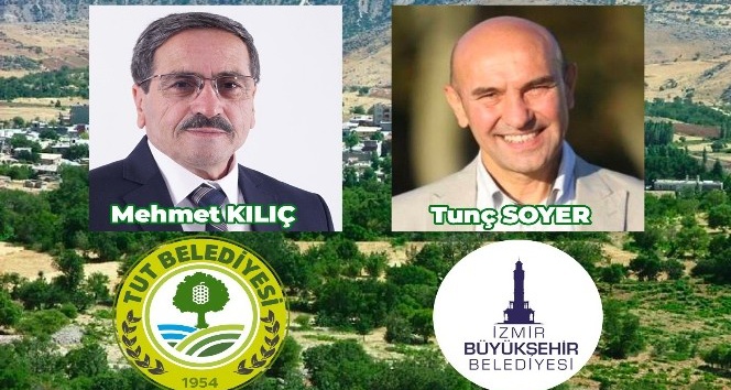 Tut belediyesi ile İzmir Büyükşehir Belediyesi kardeş belediye seçildi