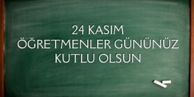 24 Kasım Öğretmenler günü mesajları resimli !
