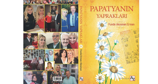 Gazeteci Yazar Funda Akosman Erman&#039;ın kitabı ‘Papatyanın Yaprakları’ çıktı