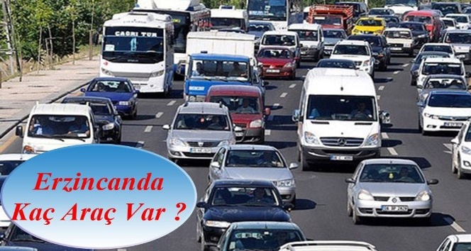 Erzincan’da trafiğe kayıtlı araç sayısı 59 bin 997 oldu
