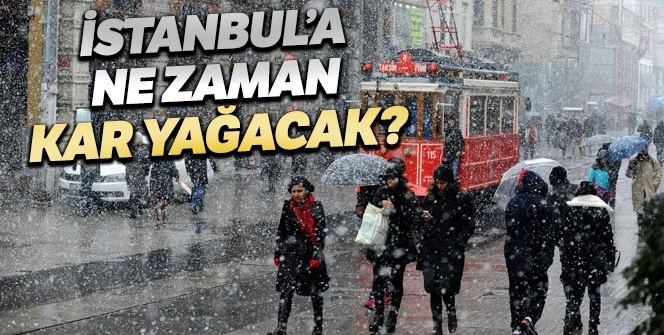 İstanbul'a kar yağacak mı? İstanbul'da kar ne zaman yağacak?