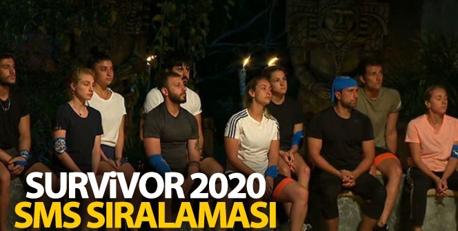 Survivor 2020 sms sıralaması | Survivor Gönüllüler takımı sms sıralaması | Survivor sms birincisi kim oldu?