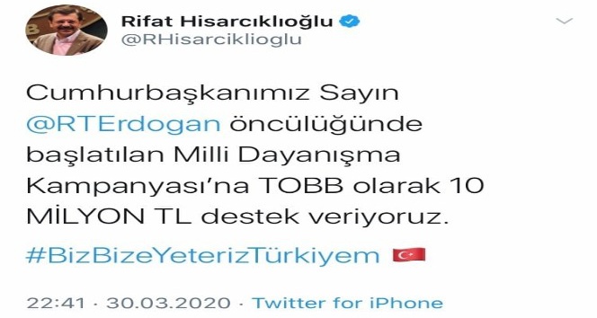 TOBB Başkanı Hisarcıklıoğlu’ndan “Biz Bize Yeteriz Türkiyem” kampanyasına destek