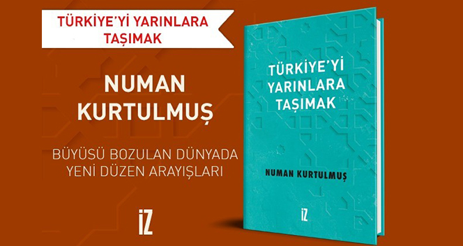 AK Parti Genel Başkanvekili Numan Kurtulmuş’un yeni kitabı çıktı
