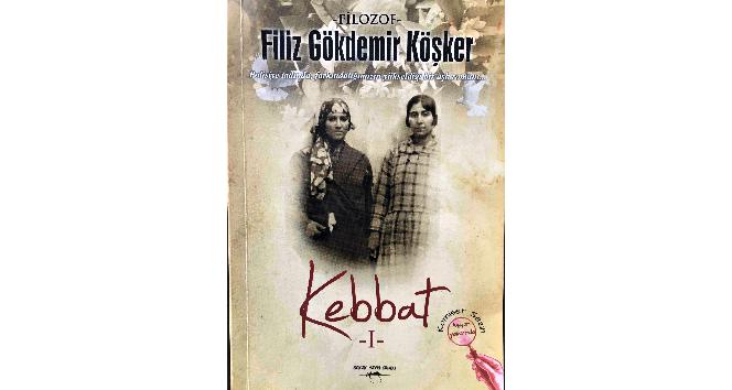 Filiz Gökdemir Köşker’in polisiye romanı ’Kebbat’ çıktı