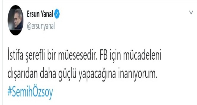Ersun Yanal’dan Semih Özsoy’a mesaj