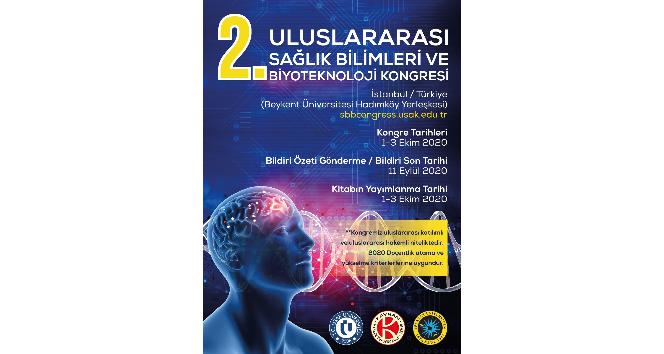 İkinci Uluslararası Sağlık Bilimleri ve Biyoteknoloji kongresi başlıyor