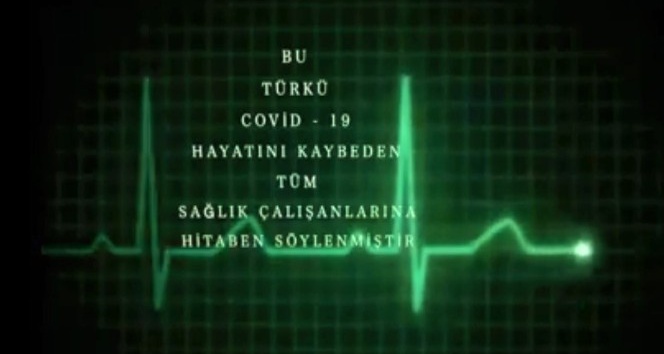 Covid-19 nedeniyle hayatını kaybeden sağlık çalışanlarına meslektaşlarından anlamlı klip
