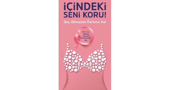 Meme kanseri için “geç olmadan” farkındalık projesi