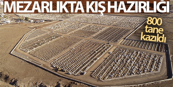 Erzurum’da mezarlıkta kış hazırlığı