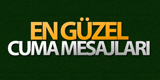 En güzel cuma mesajları 11 Aralık! Dualı ve anlamlı resimli cuma mesajları YENİ