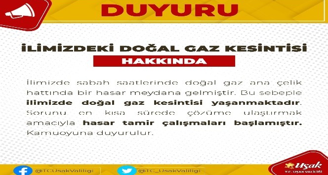 Uşak Valiliğinden doğal gaz kesintisi açıklaması