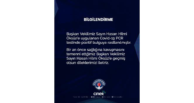 Kasımpaşa, Başkan Vekili Hasan Hilmi Öksüz’ün korona virüs testinin pozitif çıktığını açıkladı.