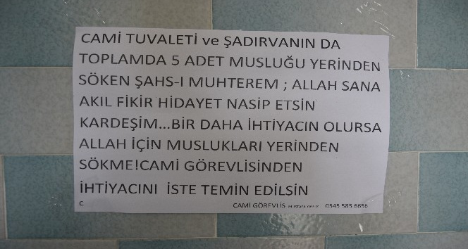 Muslukları çalan hırsızlara imamdan sitem dolu not: "Allah için muslukları yerinden sökme, ihtiyacın varsa karşılayalım"