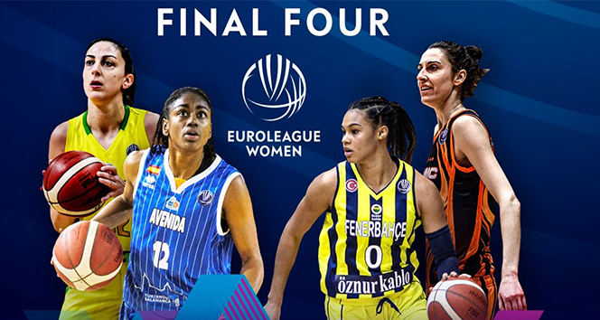 Kadınlar Euroleague&#039;de Final-Four heyecanı