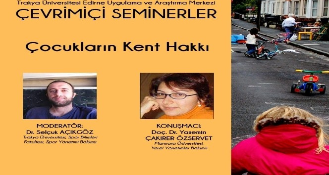 Edirne’de çocukların kent hakkı konuşuldu