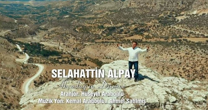 Selahattin Alpay’ın son klipi Akçadağ’da çekildi
