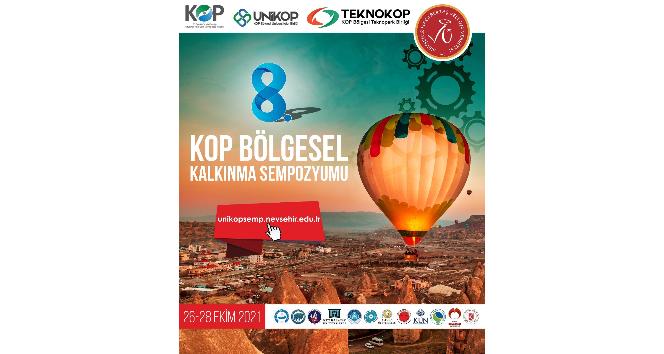 8. Uluslararası KOP Bölgesel Kalkınma Sempozyumu’na NEVÜ Ev Sahipliği yapacak
