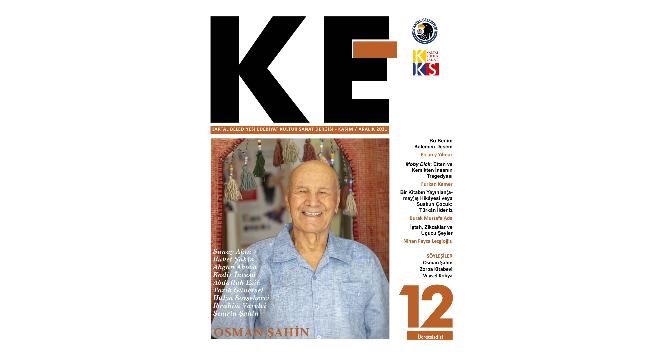 KE’nin 12. sayısı Köy Enstitülü yazarlardan Osman Şahin’i selamlıyor