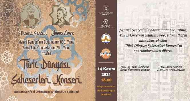 Yunus Emre ve Nizami Gencevi, Edirne’de “Türk Dünyası Şaheserleri Konseri” ile anılacak