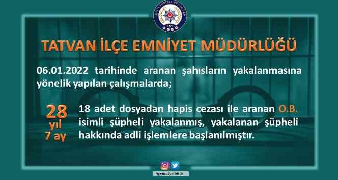 28 yıl 7 ay ve 12 yıl 6 ay hapis cezası olan kişiler yakalandı