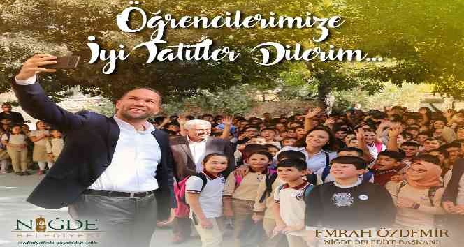 Niğde Belediye Özdemir: "Öğrenci ve velilerimizin heyecanını paylaşıyorum"