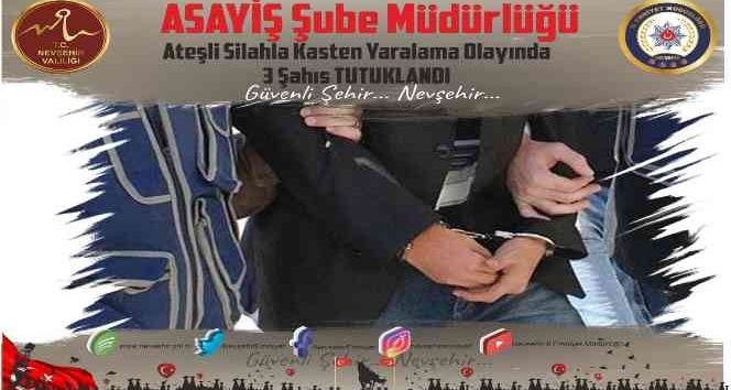 Silahla yaralama olayında 3 kişi tutuklandı