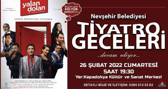 ’Yalan Dolan’ Nevşehir’de sahnelenecek