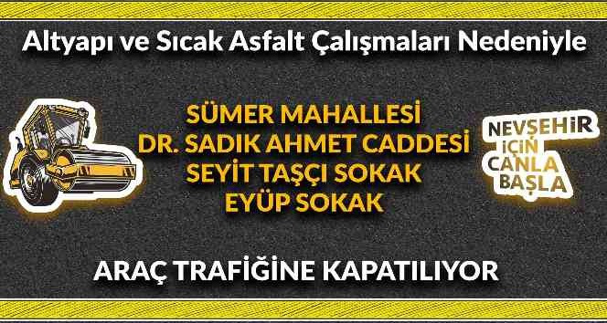 Nevşehir’de bazı sokaklar trafiğe kapatılacak