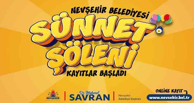 Nevşehir’de sünnet şöleni için kayıtlar başladı