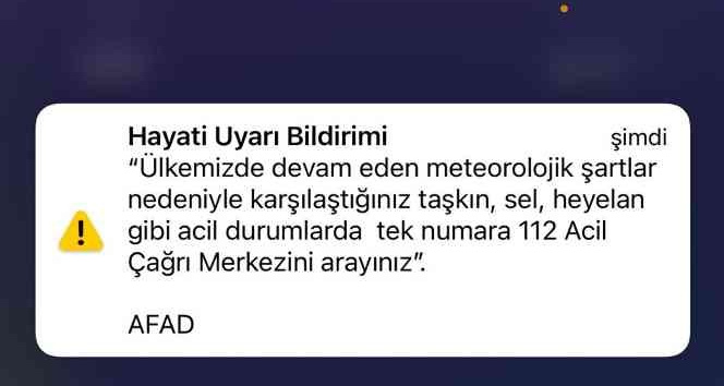 AFAD’dan hayati uyarı bildirimi