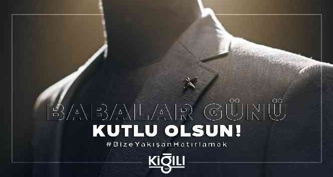 Kiğılı’dan babalara anlamlı reklam filmi