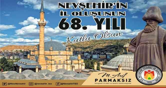 Başkan Parmaksız Nevşehir’in il oluşunun yıl dönümünü kutladı