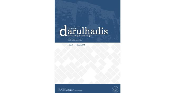 Darülhadis İslami Araştırmaları Dergisi’nin 2. sayısı yayımlandı