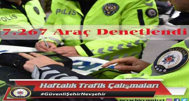 Nevşehir’de 21 araç trafikten men edildi